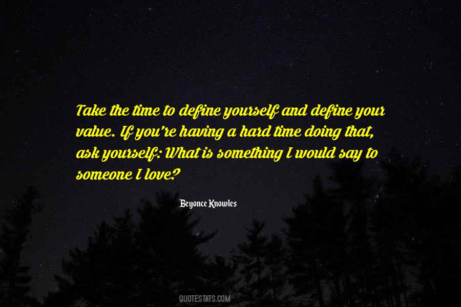 Someone I Love Quotes #645773