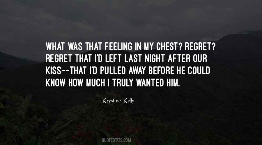 Feeling Of Regret Quotes #1411544