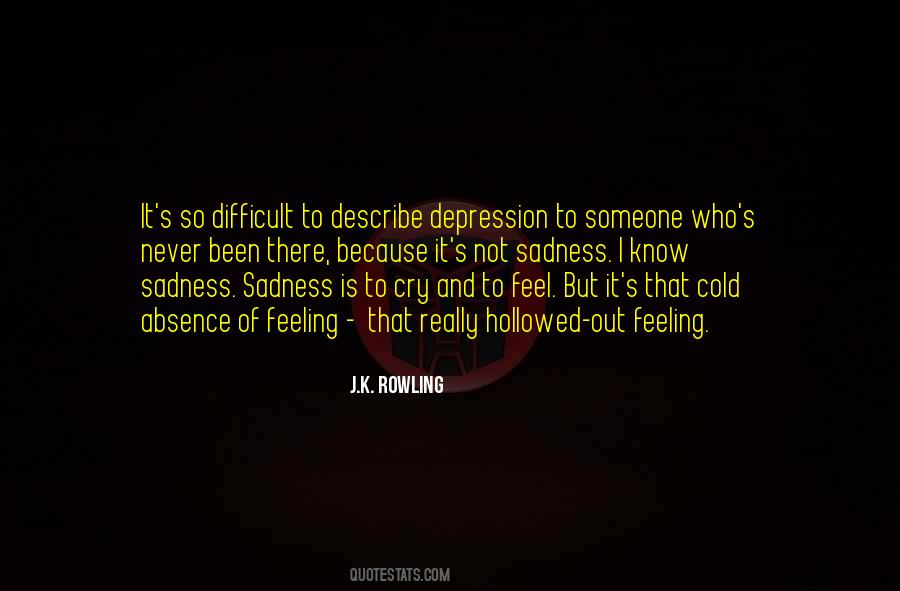 Feeling Of Sadness Quotes #678189