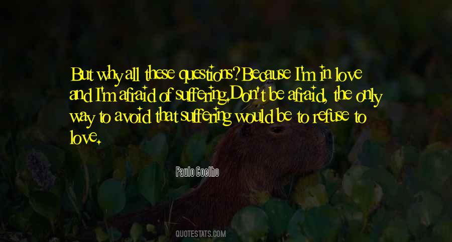 Why Suffering Quotes #1714433