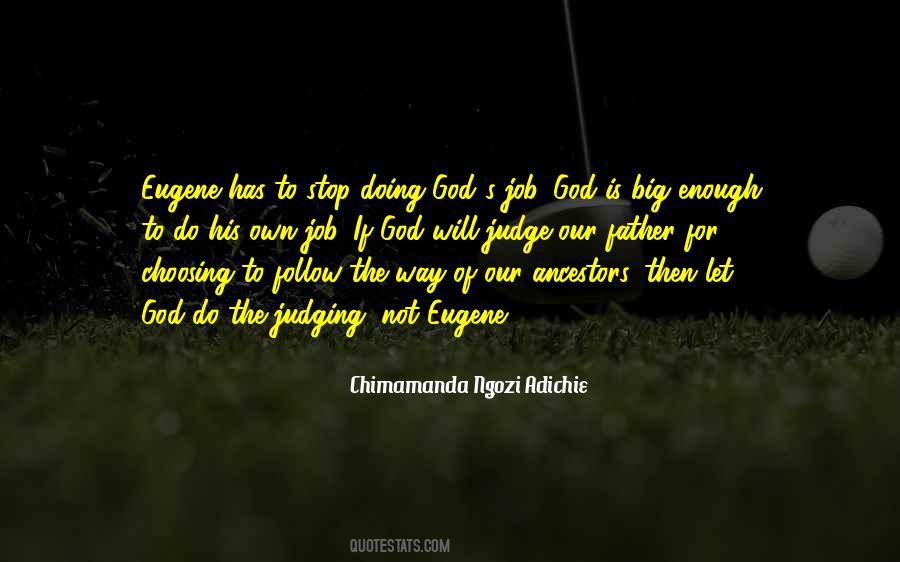 God Is Big Quotes #1644585