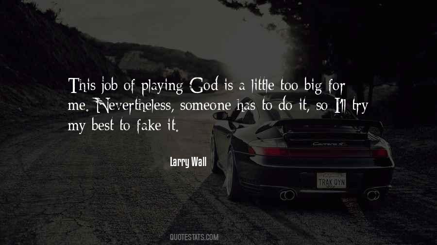 God Is Big Quotes #253942