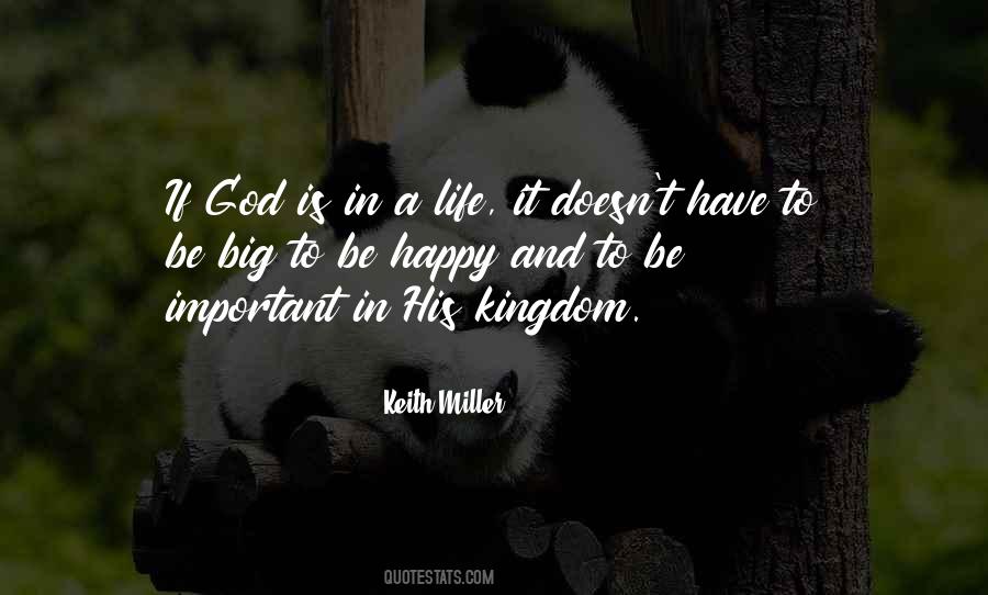 God Is Big Quotes #278812