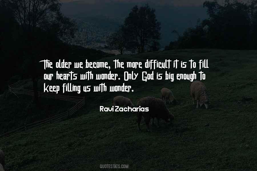 God Is Big Quotes #523240