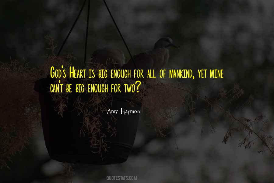 God Is Big Quotes #774819
