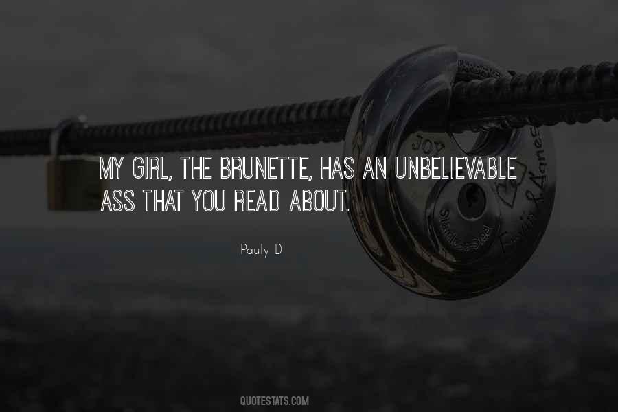 Brunette Girl Quotes #58281