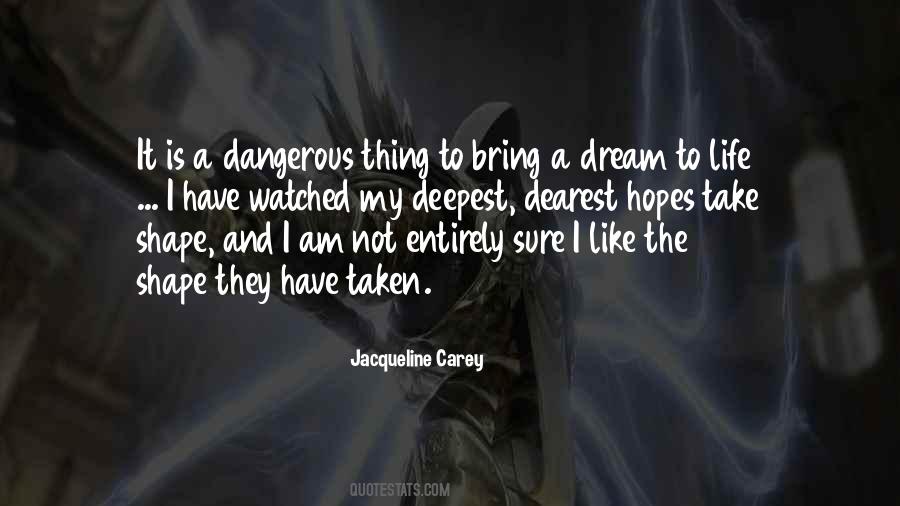 Quotes About A Dangerous Thing #1186171