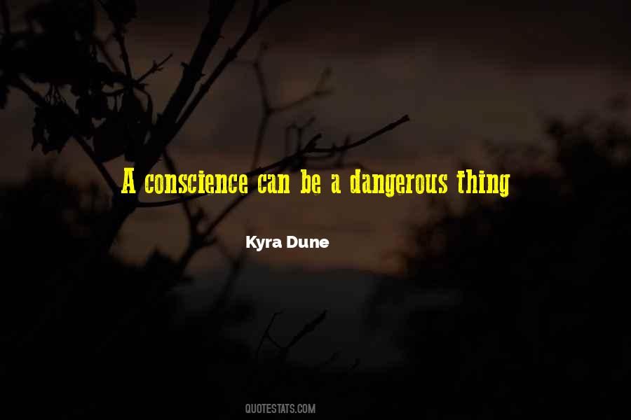 Quotes About A Dangerous Thing #87806