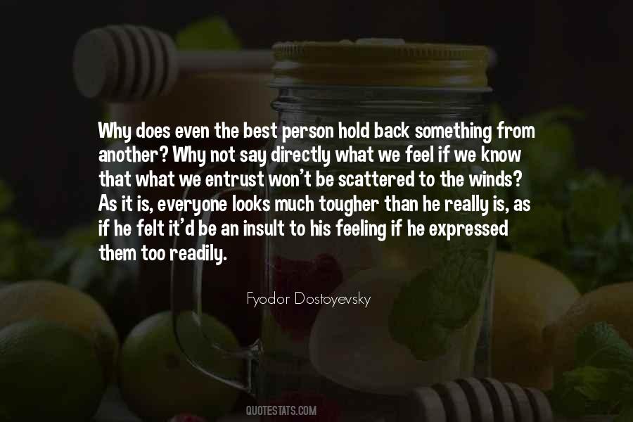 Best Feeling Is Quotes #292582