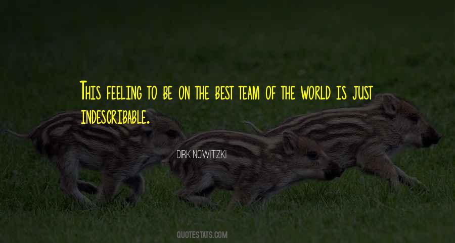 Best Feeling Is Quotes #344745