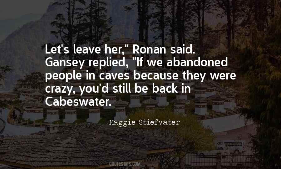 If They Leave You Quotes #892971