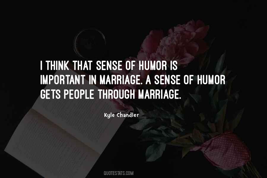 Humor Is Important Quotes #1327233
