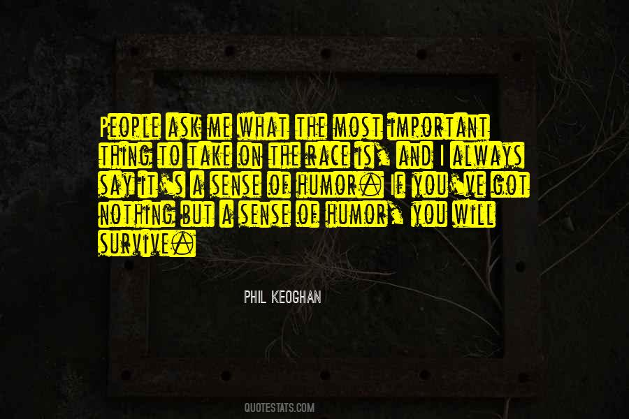 Humor Is Important Quotes #1572370
