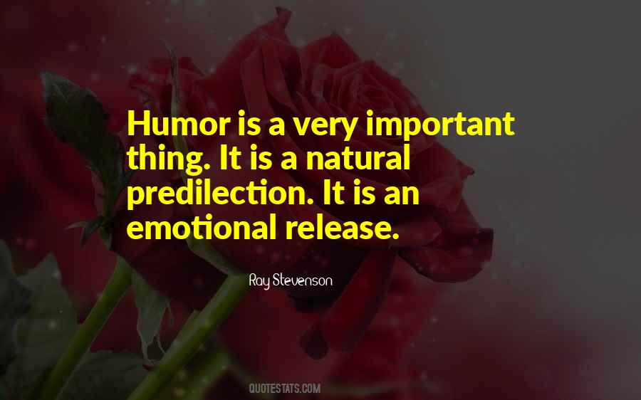 Humor Is Important Quotes #725290
