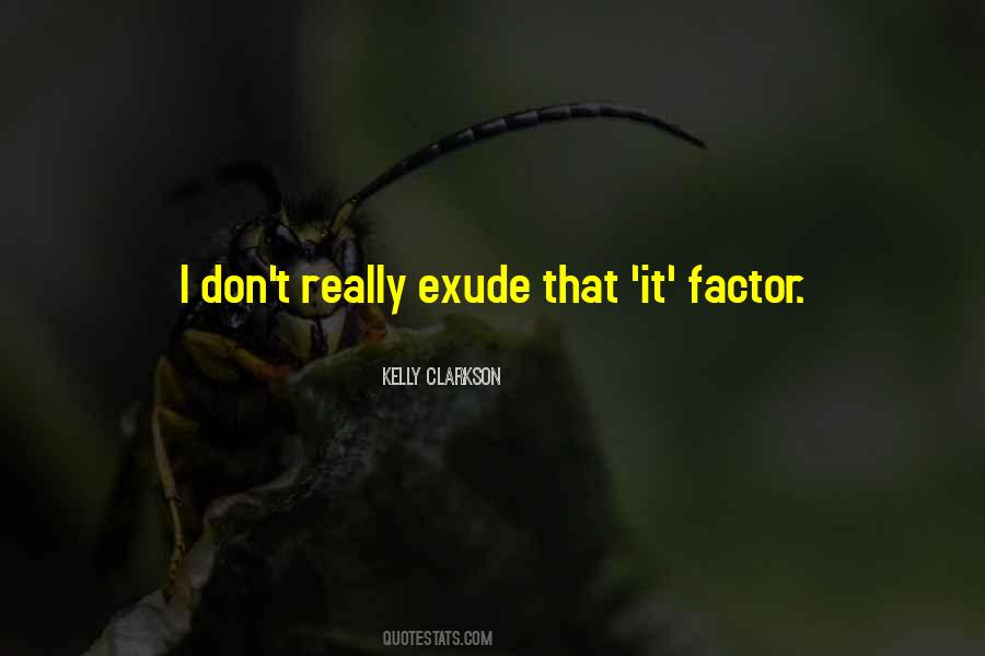 It Factor Quotes #1821805