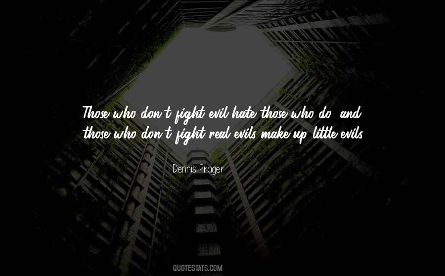 Fighting Hate Quotes #1669807