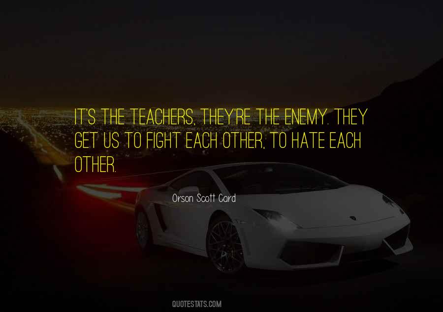 Fighting Hate Quotes #275614