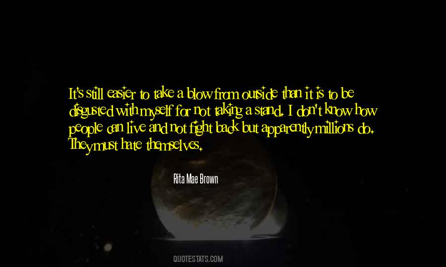 Fighting Hate Quotes #535024