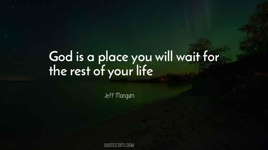 God Place Quotes #461618