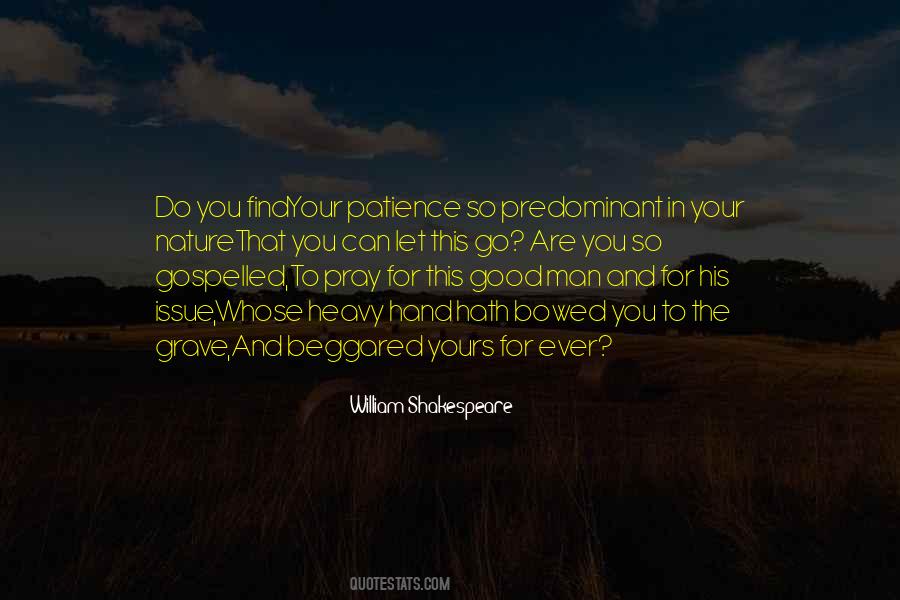 Pray For Patience Quotes #1354112