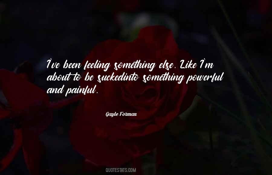 Feeling Painful Quotes #476220