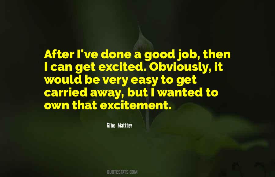I Get It Done Quotes #233198