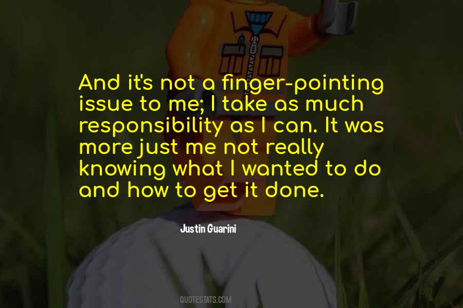 I Get It Done Quotes #264172
