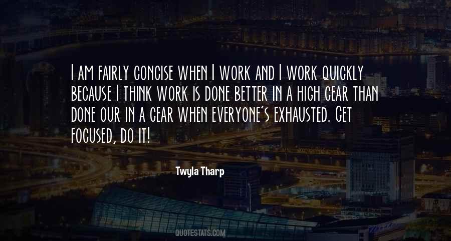 I Get It Done Quotes #323169