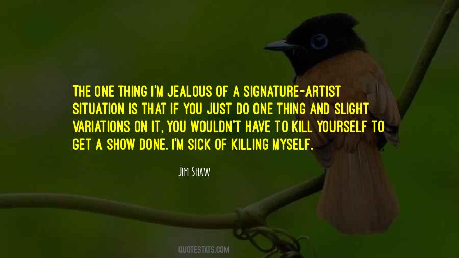 I Get It Done Quotes #93260