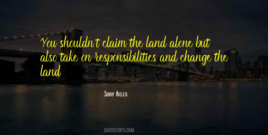 Job Responsibility Quotes #704872
