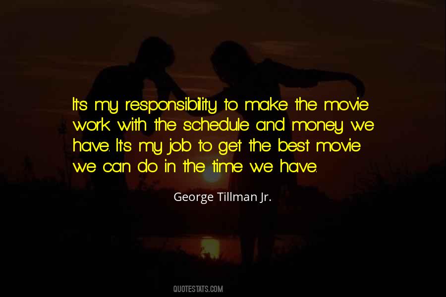 Job Responsibility Quotes #916276