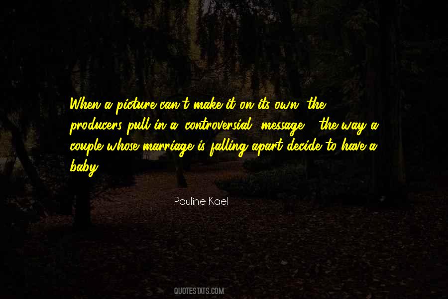 Own Picture Quotes #1756477