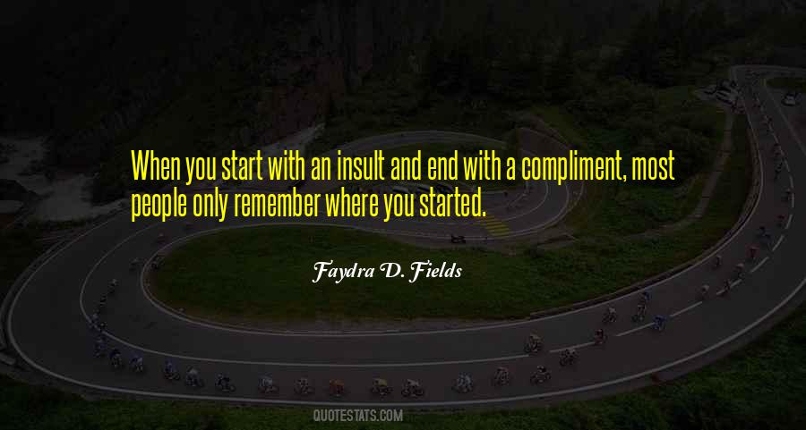 Remember Where You Started Quotes #1038899