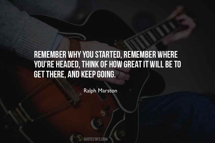 Remember Where You Started Quotes #266676