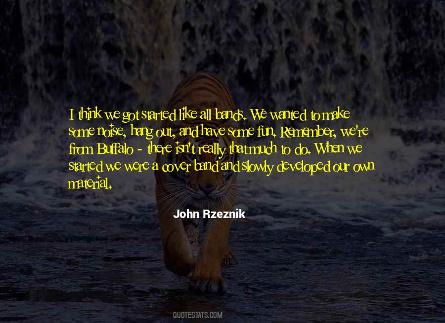 Remember Where You Started Quotes #571049