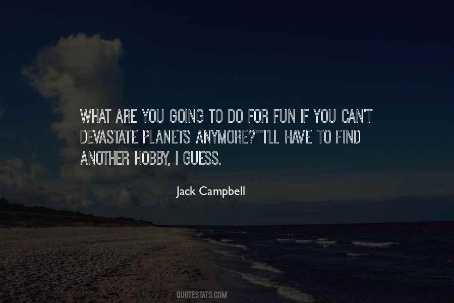 Find A Hobby Quotes #568370