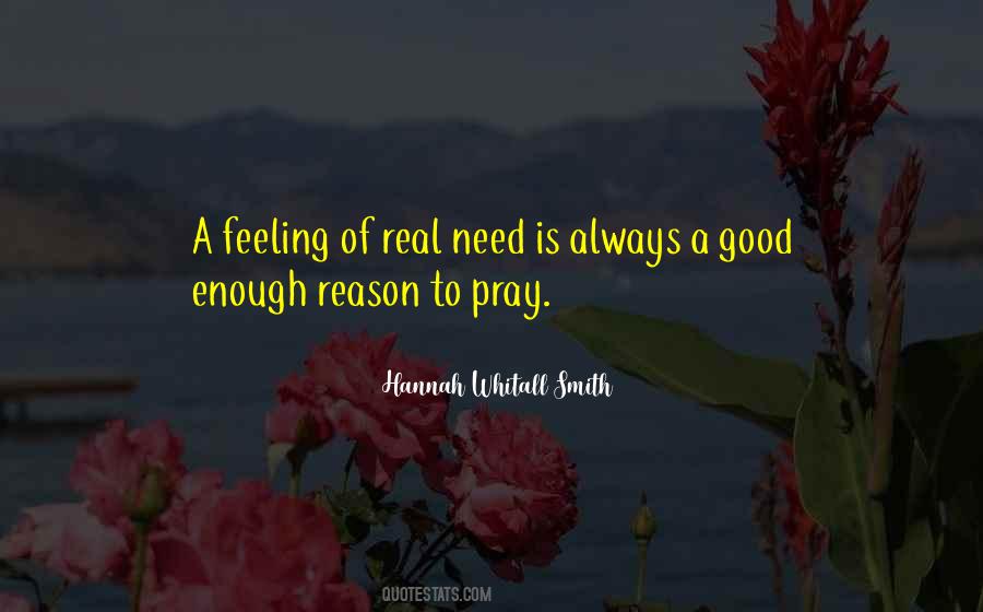 Feeling Real Good Quotes #1250076