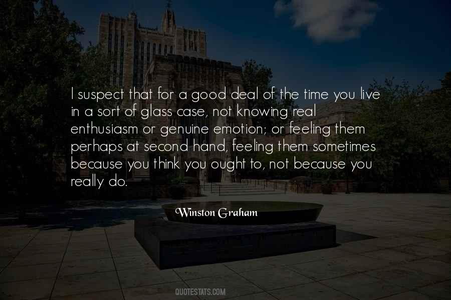 Feeling Real Good Quotes #1322129