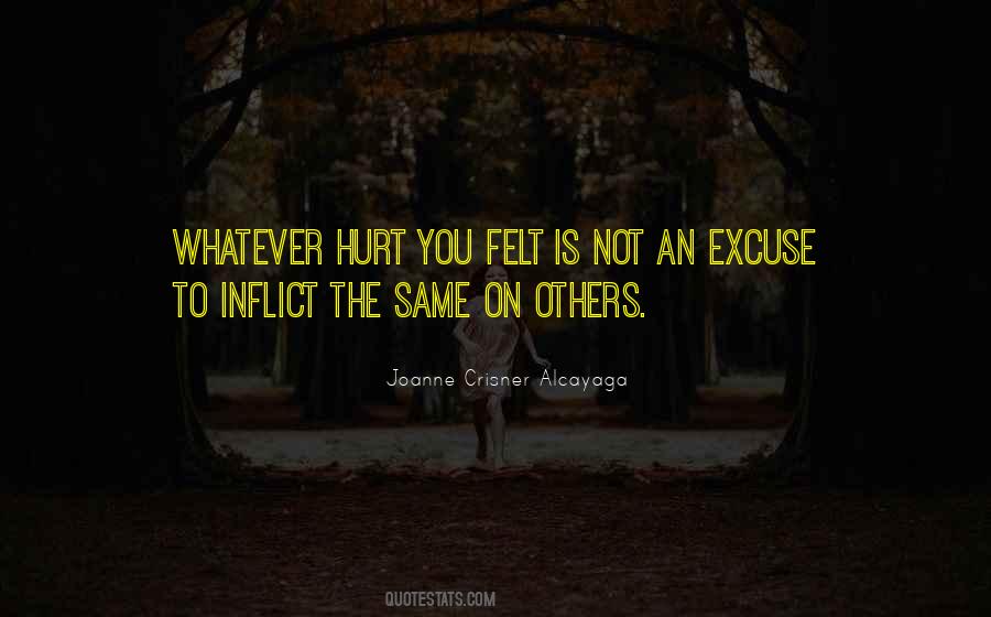 Not To Hurt Others Quotes #876452