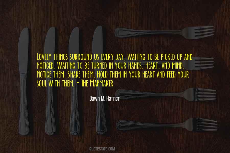 And Mind Quotes #1429366