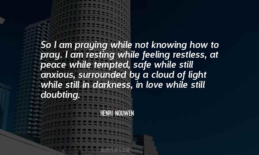 Feeling Restless Quotes #291863