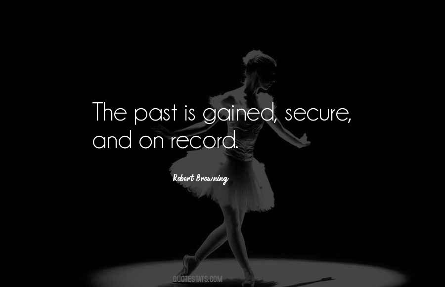 The Past Is Past Quotes #121041
