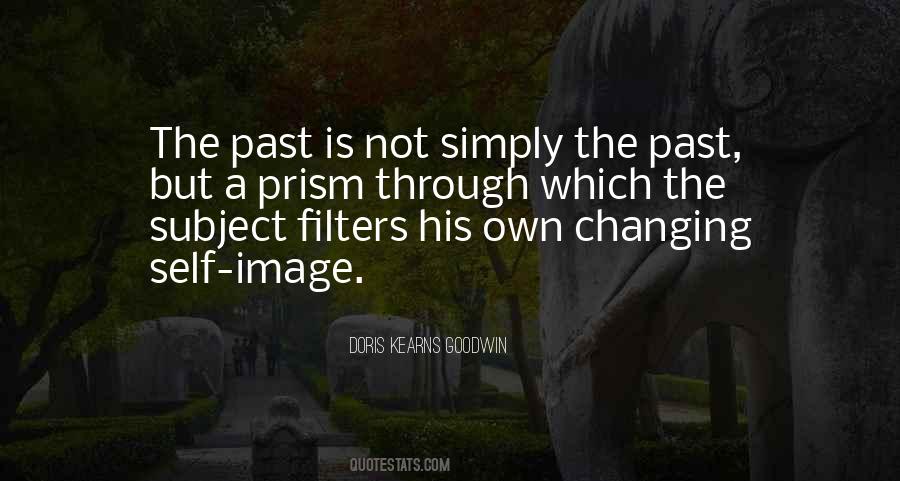 The Past Is Past Quotes #122721