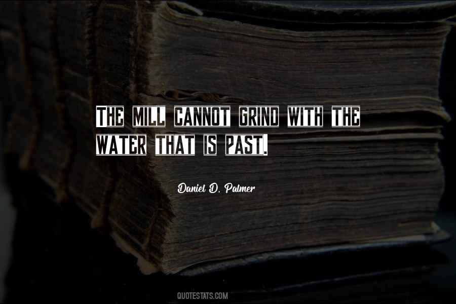 The Past Is Past Quotes #29491