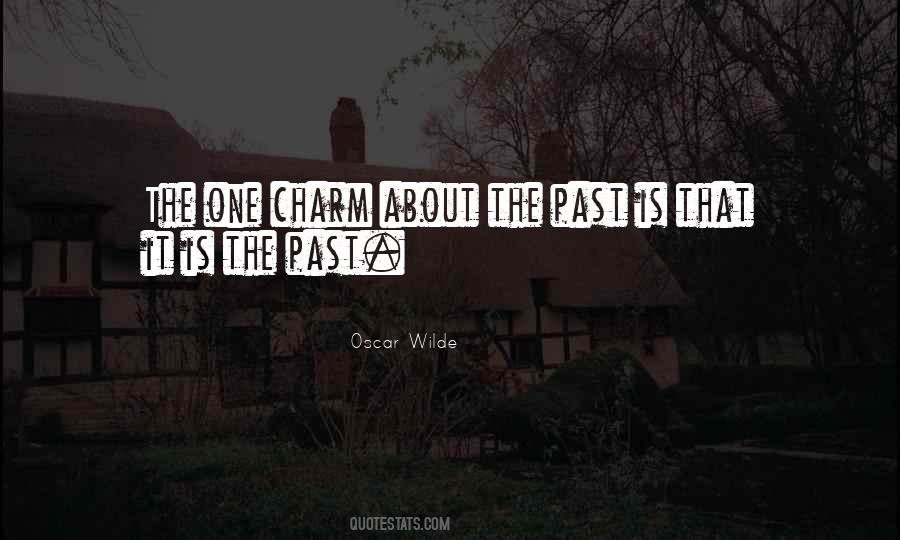The Past Is Past Quotes #60129