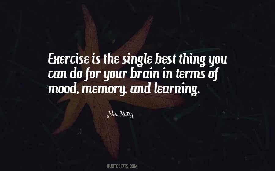 Exercise Your Brain Quotes #1709101