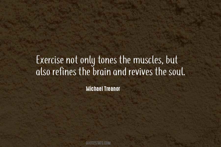 Exercise Your Brain Quotes #673507