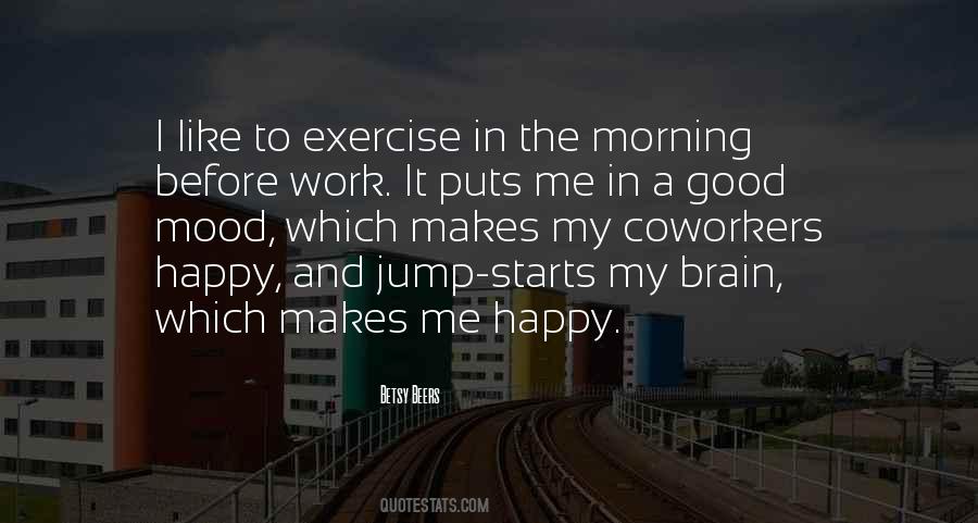 Exercise Your Brain Quotes #906713