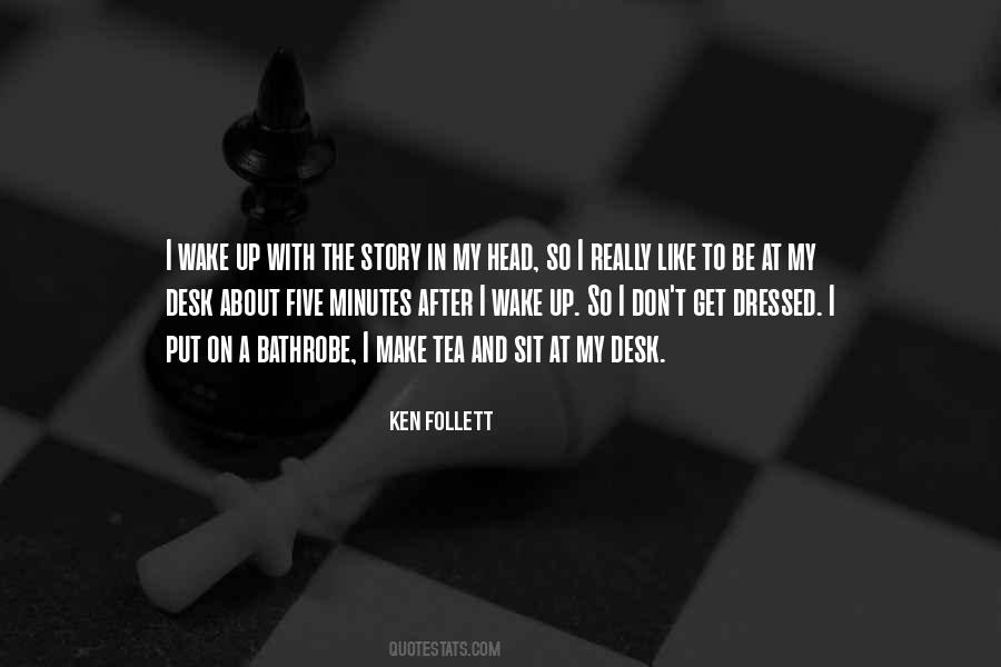 Wake Up Get Up Quotes #1371085
