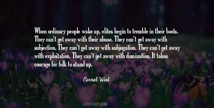 Wake Up Get Up Quotes #1437327